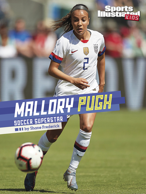 Title details for Mallory Pugh by Shane Frederick - Available